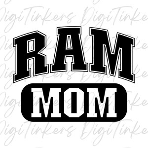 May include: Black and white graphic design with the text "RAM MOM" in a bold, varsity-style font.