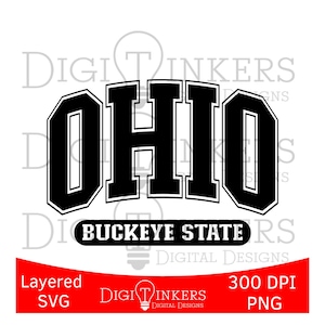 Layered SVG 300 DPI PNG Varsity Ohio Collegiate Buckeye State Graduation Game Day Vintage Vibes Christmas Birthday Gift Tee Shirt Sweatshirt