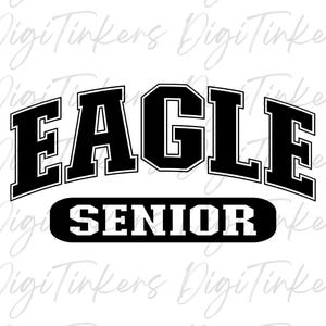 Camisa do time universitário Eagle, presente de formatura para a noite de formatura, mascote do College Eagles do ensino médio, roupa esportiva esportiva combinando, SVG PNG