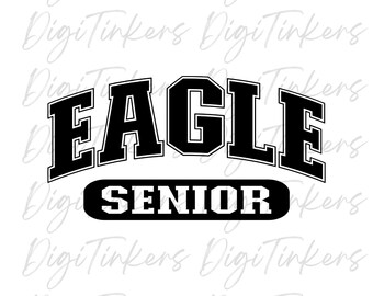 Varsity Eagle Senior Design, School Mascot, Team Spirit (SVG PNG)