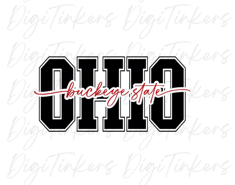 May include: Black and white graphic of the word "OHIO" in a collegiate font with the words "buckeye state" written in red cursive underneath.