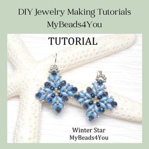 May include: Handmade blue and silver snowflake earrings. The earrings feature a starburst design made with small beads. The image includes the text "DIY Jewelry Making Tutorials" and "Tutorial". The earrings are labelled "Winter Star" and "MyBeads4You".