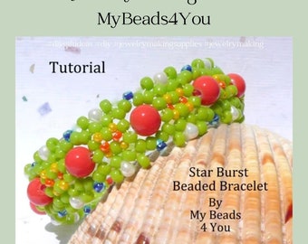 Beading Tutorials and Patterns, Easy Seed Bead Bracelet Beading PDF Instructions for Jewelry Making, Beadwork Pattern Star Burst MyBeads4You