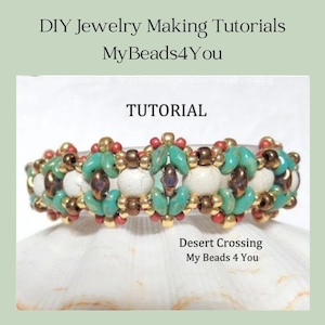 May include: A beaded bracelet featuring turquoise, white, and metallic bronze beads arranged in a repeating pattern. The text reads: DIY Jewelry Making Tutorials, MyBeads4You, TUTORIAL, Desert Crossing, My Beads 4 You. The bracelet is displayed.