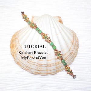 May include: A beaded bracelet featuring square green beads interspersed with smaller gold, red, and brown accent beads. The text TUTORIAL Kalahari Bracelet MyBeads4You is printed on the image. The bracelet is displayed on a large white seashell.