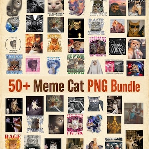 May include: A collection of over 50 meme cat PNG images. The images feature various cats with humorous expressions and text overlays, including phrases like "Undiagnosed" and "I hate people."