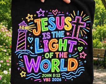 VBS 2026 Jesus Is The Light Of The World PNG, John 8:12 Christian Kids PNG, Lighthouse Bible School Neon Design, Vacation Bible School