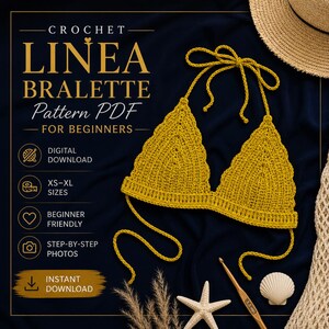 May include: Mustard yellow crochet bralette pattern PDF for beginners. The image shows a crocheted bikini top with the text "LINEA BRALETTE Pattern PDF" and details like "DIGITAL DOWNLOAD" and "XS-XL SIZES". A crochet hook, seashell, and starfish are also visible.