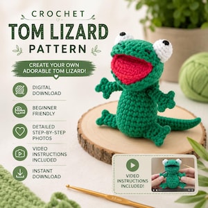 May include: A crocheted green Tom Lizard sits on a wooden slice. The lizard has a red mouth, white eyes, and is part of a crochet pattern. The image includes text that says "CROCHET TOM LIZARD PATTERN" and "CREATE YOUR OWN ADORABLE TOM LIZARD!"