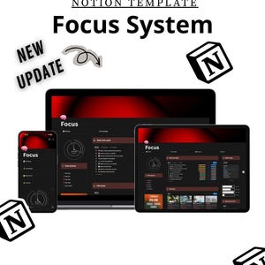 Puede incluir: Una plantilla digital de Notion llamada "Focus System" se muestra en un teléfono inteligente, una computadora portátil y una tableta. Las pantallas muestran una interfaz oscura con detalles en rojo. También son visibles las palabras "New Update" y un logotipo "N" estilizado.