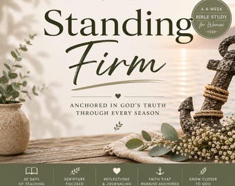 Standing Firm Bible Study for Women | Anchored in God's Truth (4-Week Study)