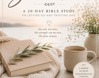 Surrendered | Christian Bible Study for Women | Letting Go of Control | Printable PDF Devotional