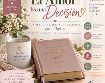 El Amor Es una Decisión | Estudio Bíblico Cristiano de 4 Semanas sobre el Matrimonio para Mujeres