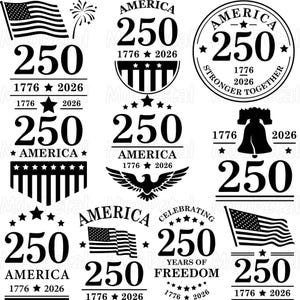 250th America SVG Bundle, 1776-2026 US Semiquincentennial Vector, 250 Years of Freedom Patriotic Design, 4th of July Print Png, Dxf, Svg