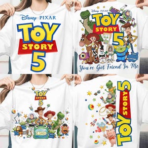 May include: A white t-shirt featuring Disney Pixar Toy Story 5 graphics. The designs include the Toy Story 5 logo, various character illustrations like Woody, Buzz Lightyear, Jessie, and Rex, and the text You've Got Friend In Me.