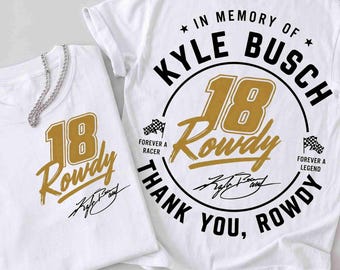 Paquete PNG de Kyle Busch 18 Racing, Forever Rowdy PNG, Diseño de coche de carreras, 18 Racing Rowdy Busch Estilo Vintage 2026, Camiseta Memorial Racing PNG