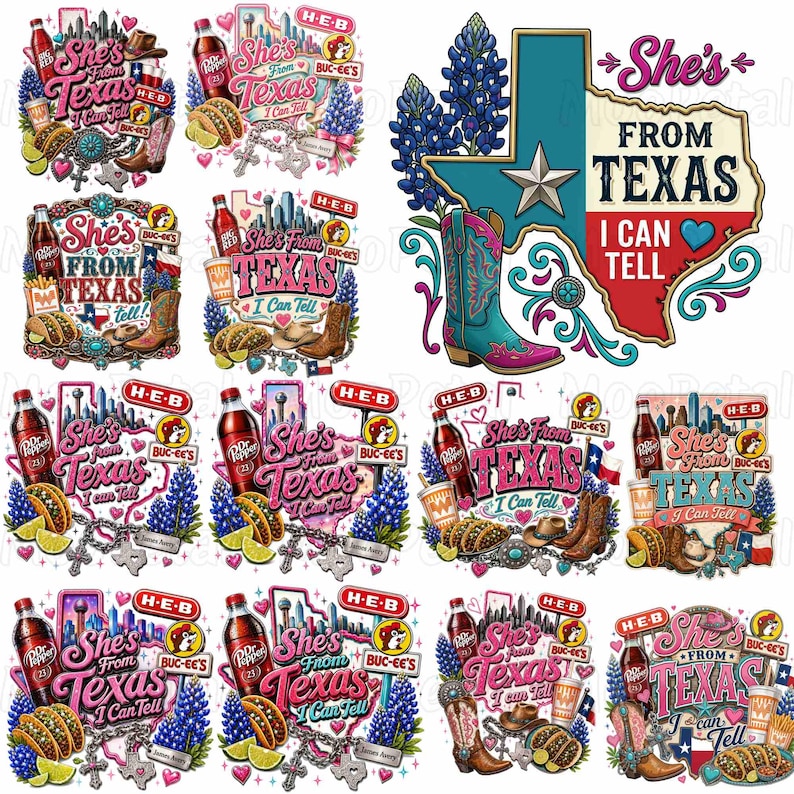 May include: A collection of digital graphic designs featuring the text She's From Texas I Can Tell, incorporating illustrations of Dr Pepper bottles, cowboy boots, bluebonnets, tacos, Texas state maps, and logos for H-E-B and Buc-ee's.