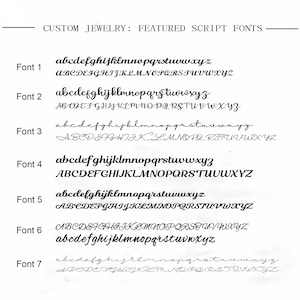 May include: A black and white chart titled CUSTOM JEWELRY: FEATURED SCRIPT FONTS displaying seven distinct alphabet styles. Each font entry includes both lowercase and uppercase letters from a to z, presented in various cursive and script typefaces.