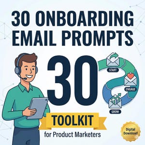 May include: An illustration promoting a digital toolkit for product marketers. The image features a cartoon of a person wearing a headset and holding a tablet, with the text "30 Onboarding Email Prompts" and "Toolkit for Product Marketers."