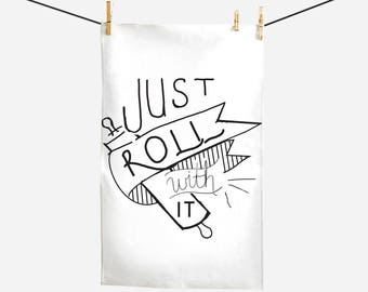 Tea Towel - Just Roll With It - Gifts for Cook