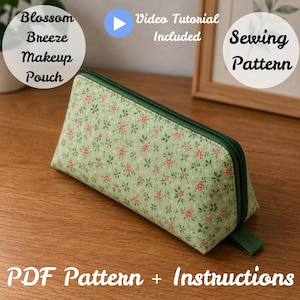 Puede incluir: Un neceser verde claro con un estampado floral y una cremallera verde oscuro. El texto "Blossom Breeze Makeup Pouch" está a la izquierda y "Sewing Pattern" a la derecha. El texto "PDF Pattern + Instructions" está en la parte inferior.