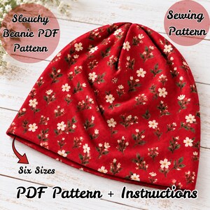 Może przedstawiać: Czerwona, luźna czapka typu beanie w biały kwiatowy wzór. Obraz zawiera tekst Slouchy Beanie PDF Pattern, Sewing Pattern, Six Sizes oraz PDF Pattern + Instructions. Czapka jest przedstawiona na białej drewnianej powierzchni.