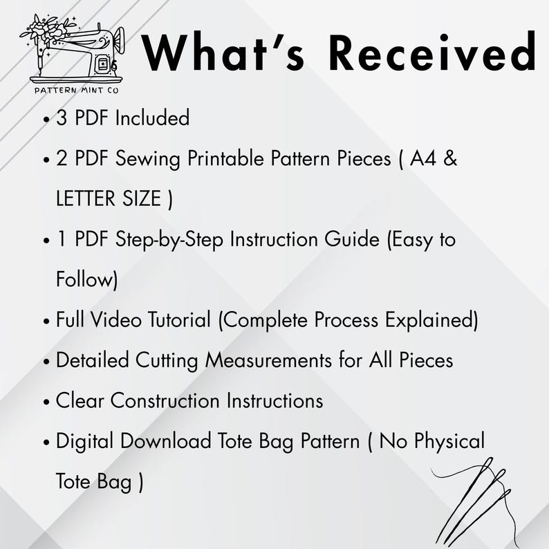May include: A digital download graphic with the text "What's Received" and a list of included items. The list includes 3 PDFs, sewing pattern pieces, a step-by-step instruction guide, a video tutorial, cutting measurements, and construction instructions.