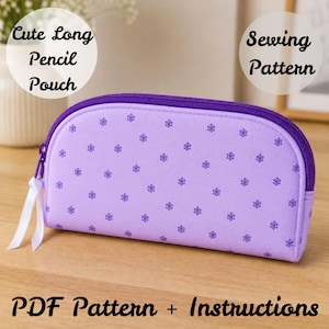 May include: A lavender pencil pouch with a floral pattern and a purple zipper. The text "Cute Long Pencil Pouch" and "Sewing Pattern" are visible. The words "PDF Pattern + Instructions" are also displayed.