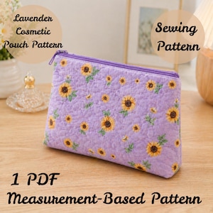 May include: A lavender cosmetic pouch with a sunflower pattern. The pouch has a purple zipper and is quilted. The text on the image says "Lavender Cosmetic Pouch Pattern", "Sewing Pattern", and "1 PDF Measurement-Based Pattern".