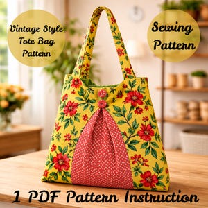 May include: A vintage-style tote bag pattern with a yellow floral design and red polka dot accents. The bag features red flowers, green leaves, and a red polka dot panel. The text on the image reads "Vintage Style Tote Bag Pattern", "Sewing Pattern", and "1 PDF Pattern Instruction".