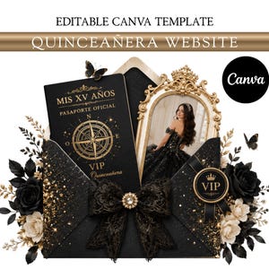 Puede incluir: Plantilla de sitio web de quinceañera en negro y dorado con el texto "EDITABLE CANVA TEMPLATE QUINCEANERA WEBSITE". El diseño incluye un pasaporte, una foto enmarcada, rosas, mariposas y una insignia VIP. El logotipo de Canva es visible.