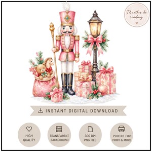 May include: A watercolour illustration featuring a pink nutcracker holding a gold staff, standing beside a vintage street lamp, a sack filled with a teddy bear and toy horse, and several wrapped gift boxes with pink bows and festive greenery.