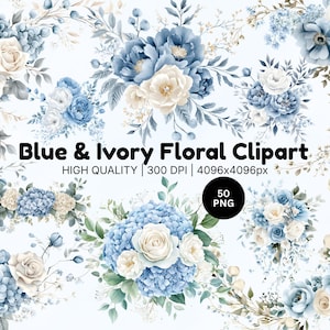 May include: A collection of blue and ivory floral clipart elements. The image features various watercolor arrangements of roses, hydrangeas, and other flowers. Text on the image reads "Blue & Ivory Floral Clipart" and "50 PNG".