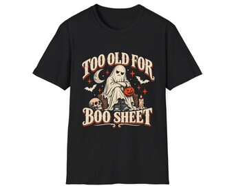Camiseta divertida de Halloween, camiseta de fantasma "Too Old For Boo Sheet", camiseta vintage de Halloween.