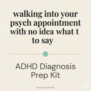 Op de afbeelding: Een vierkante afbeelding met een crèmekleurige achtergrond en zwarte tekst: walking into your psych appointment with no idea what t to say. Daaronder staat een horizontale lijn met een mintgroene cirkel en ADHD Diagnosis Prep Kit.