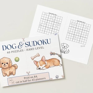 Peut inclure: Un livret de jeux Dog & Sudoku avec 40 puzzles de niveau difficile. La couverture présente des illustrations d'un chiot beige, d'un corgi endormi, d'un os et d'une balle. Le texte indique "DOG & SUDOKU", "40 PUZZLES - HARD LEVEL" et "Print on A4, cut in half for A5 planners".