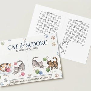 Peut inclure: Un ensemble de feuilles de puzzle Cat & Sudoku imprimables contenant 40 puzzles de niveau moyen. La couverture présente des illustrations de chats jouant avec des pelotes de laine et des empreintes de pattes. Les pages intérieures montrent deux grilles de Sudoku avec un graphique de chat et le texte Cat Sudoku No 1 et Cat Sudoku No 2. Inclut des instructions pour imprimer sur A4 et couper en deux pour des agendas A5.