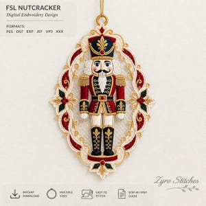 May include: A digital embroidery design of a nutcracker ornament featuring red, navy blue, and gold thread work. The nutcracker is centred within an ornate, lace-like oval frame with holly accents. Text includes FSL NUTCRACKER, Digital Embroidery Design, and Zyro Stitches.