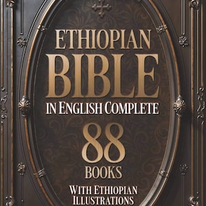 Op de afbeelding: Donkerbruine boekomslag met gouden letters met de titel "Ethiopian Bible". De cover bevat de tekst "In English Complete 88 Books With Ethiopian Illustrations" en een sierlijke rand.