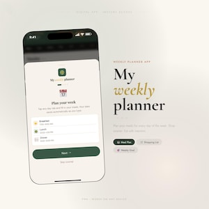 Op de afbeelding: Een smartphone toont de interface van de "My weekly planner" app. De app heeft een kalender, maaltijdplanning opties en de tekst "Plan your week". Het ontwerp van de app is minimalistisch met een groen en wit kleurenschema.