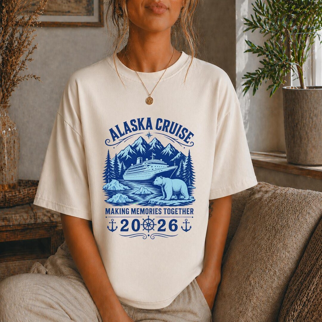 Alaska Cruise 2026 Shirt – Bear & Ship Northern Adventure Family Travel ...