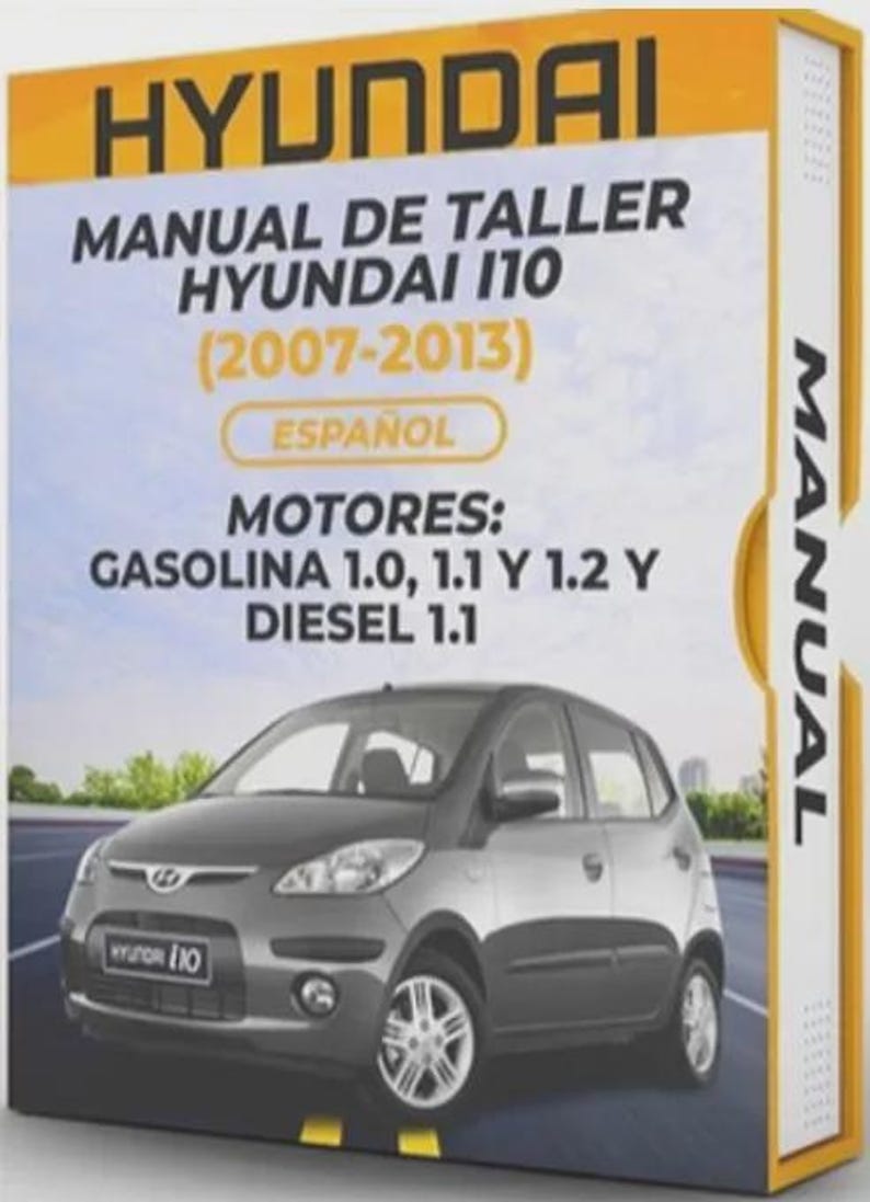 Op de afbeelding: Een Spaanstalige werkplaatshandleiding voor de Hyundai i10 (2007-2013). De omslag toont het Hyundai-logo en een zilverkleurige hatchback. Het bevat informatie over benzine- en dieselmotoren.