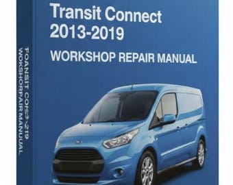 Manuale d'officina e di riparazione per Ford Transit Connect 2013-2019, in formato PDF immediato.