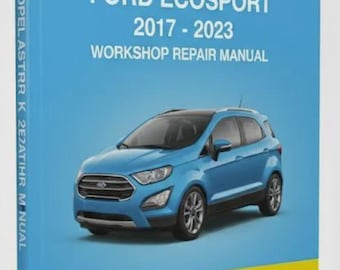 FORD ECOSPORT 2017 - 2022 Werkplaatshandboek, Service- en Reparatiehandleiding, Directe PDF