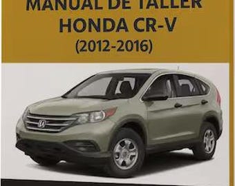 Honda CRV 2012-2016 Werkplaatshandboek, Service- en Reparatiehandleiding, Direct te downloaden als PDF (Spaans)