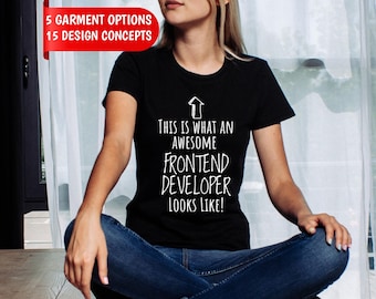 Frontend Developer Shirt, "I Make the Web Look Good" Custom Name Tee