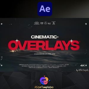 Puede incluir: Gráfico digital con el texto "CINEMATIC+ OVERLAYS" en rojo sobre un fondo oscuro y texturizado. La imagen incluye el logotipo "Ae", el texto "4K+" y "AStarTemplates".