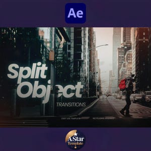 Split Object Transitions for After effect | Professional & Customizable Video Template