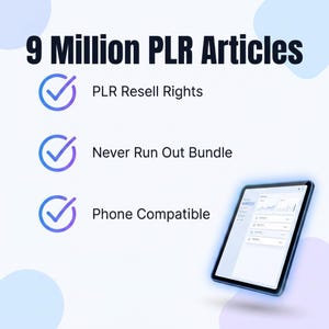 May include: An image with the text "9 Million PLR Articles" and checkmarks next to "PLR Resell Rights", "Never Run Out Bundle", and "Phone Compatible". A tablet displays a graph.