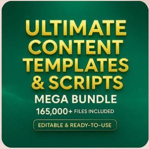 以下が含まれることがあります： 濃い緑色のグラフィックで、金色の文字で「ULTIMATE CONTENT TEMPLATES & SCRIPTS MEGA BUNDLE」と書かれています。「165,000+ FILES INCLUDED」と「EDITABLE & READY-TO-USE」も含まれており、デジタル製品を宣伝しています。